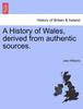 Книга A History of Wales, Derived from Authentic Sources.