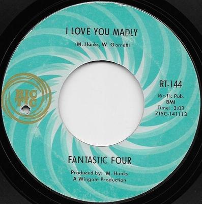 7-дюймовая пластинка FANTASTIC FOUR - I Love You Madly RT144 Ric-Tic Records 1968 США Соул/Фанк Б/У