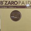 12-дюймовая пластинка BZARO Оплачено RR1288180 Состояние XS 1999 UK Rap HipHopRB Б/у