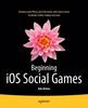Книга Beginning iOS Social Games