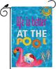 Life Is Better At the Pool Amingo Swimming Ring Ip Ops Summer Garden Ag Yard Ag 12x18 Inch Double Sided Small Mini EEL