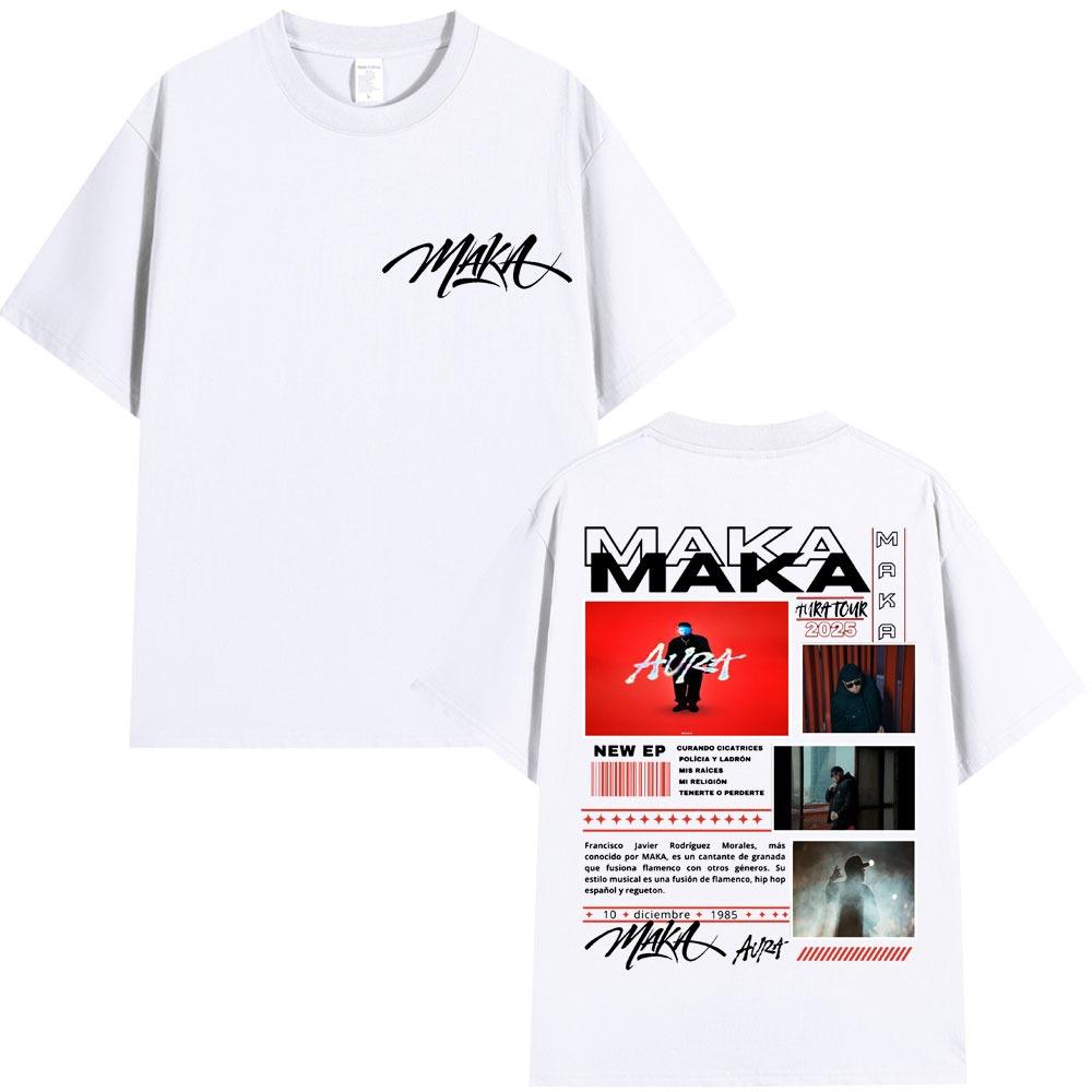 Rapper Maka Aura 2025 Tour Concert Print T Shirt Men Women Fashion Hip Hop Vintage T-shirts Casual Cotton Popular Street T Shirt