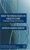 Книга New Technologies In Health Care : Challenge, Change and Innovation