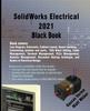 Книга SolidWorks Electrical 2021 Black Book