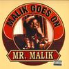 12inch Record MR. MALIK - Malik Goes On 75444350591 ROWDY 1995 US Rap & Hip-Hop/R&B Used