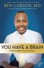 Книга You Have a Brain : A Teen's Guide To T.H.I.N.K. B.I.G.