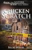 Книга Chicken Scratch 1 Sisters Texas Mystery by Becki Willis - Paperback