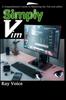 Книга Simply Vim : A Comprehensive Guide To Mastering the Vim Text-editor : 3
