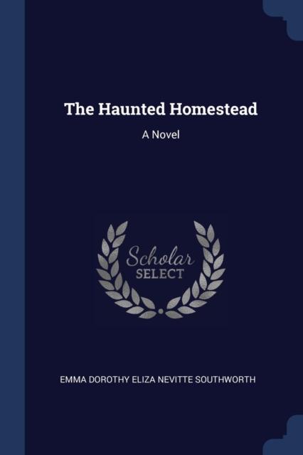 The The Haunted Homestead Book