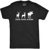 Mens Buck Moose T Shirt Funny Deer Hunting Elk Hunter Joke Tee for Guys
