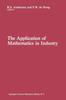 Книга The Application of Mathematics In Industry