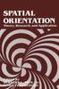 The Spatial Orientation : Theory, Research, and Application Book
