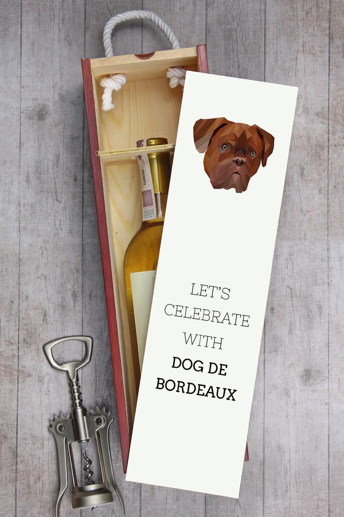 Dog Z Bordeaux, Dogue De Bordeaux, Mastif Francuski - Geometryczne Pudełko Ze Zdjęciem I Napisem Na Wino Marki Art-Dog