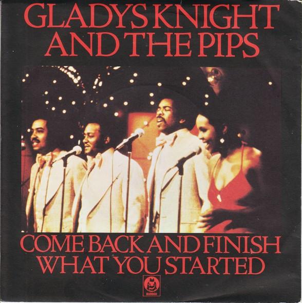 7-дюймовая пластинка GLADYS KNIGHT THE PIPS Come Back And Finish What You Start BDS473 BUDDAH 1978 UK SoulFunk Б/у