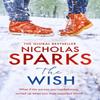 The Wish by Nicholas Sparks Paperback Book 9780751567830