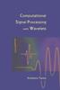 Книга Computational Signal Processing with Wavelets