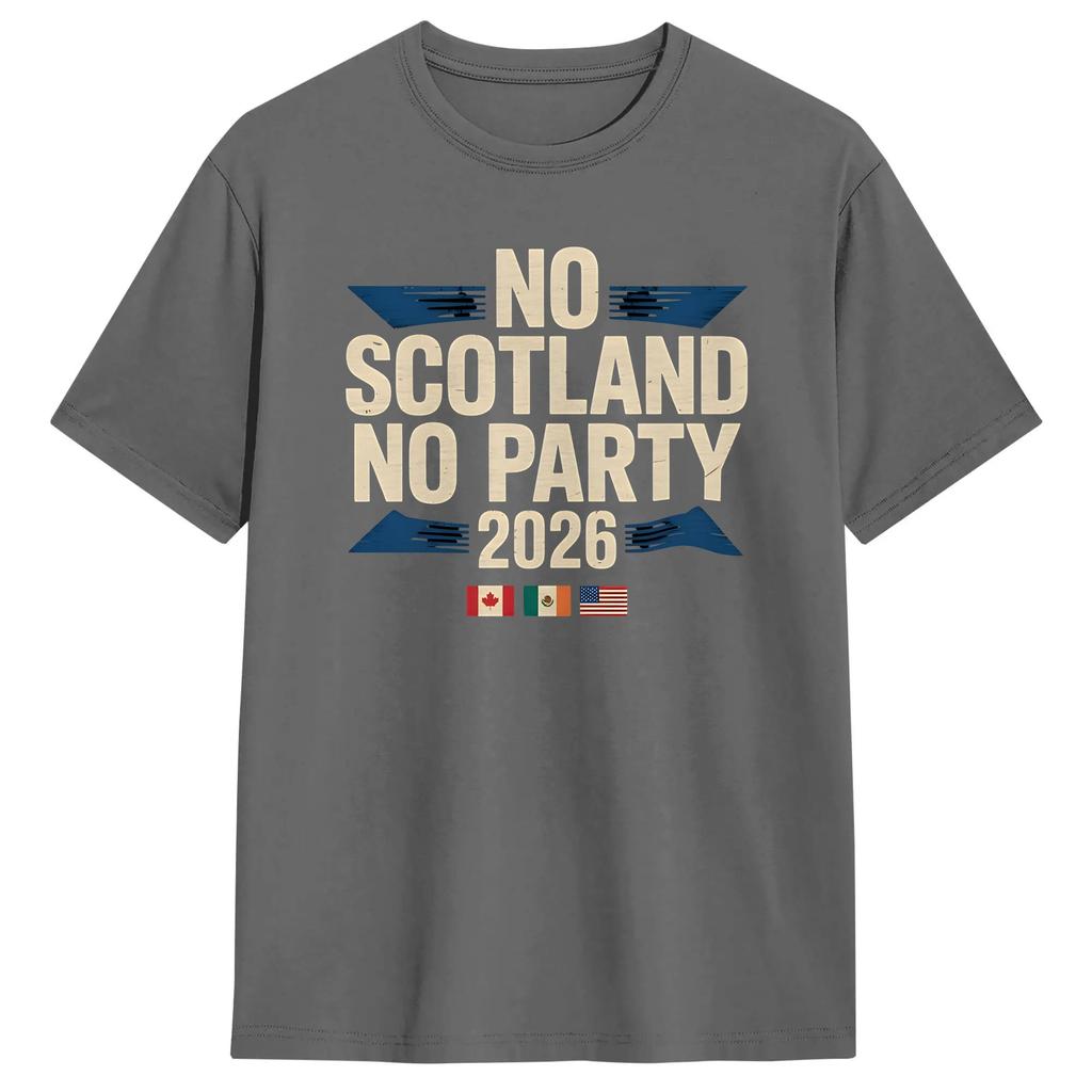 Unisexs No Scotland No Party T Shirts 100 Cotton Clothing Vintage Short Sleeve Round Collar Tee Shirt Summer TShirt
