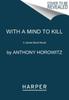 Книга With a Mind To Kill : A James Bond Novel : 3
