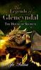 Книга The Legends of Glencyndal: The House of Secrets