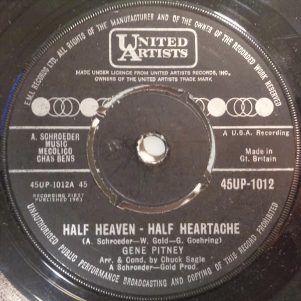 7inch Record GENE PITNEY - Half Heaven - Half Heartache 45UP1012 United Artists  1963 UK Pop Used