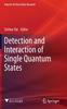 Книга Detection and Interaction of Single Quantum States