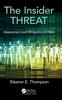 Книга The Insider Threat : Assessment and Mitigation of Risks