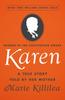 Книга Karen : A True Story Told by Her Mother