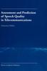 The Assessment and Prediction of Speech Quality In Telecommunications Book