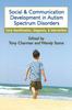 Книга Social and Communication Development In Autism Spectrum Disorders : Early Identification, Diagnosis, and Intervention