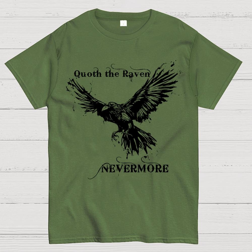 Quoth the raven Nevermore Cotton Summer Casual Cool Loose T-Shirt
