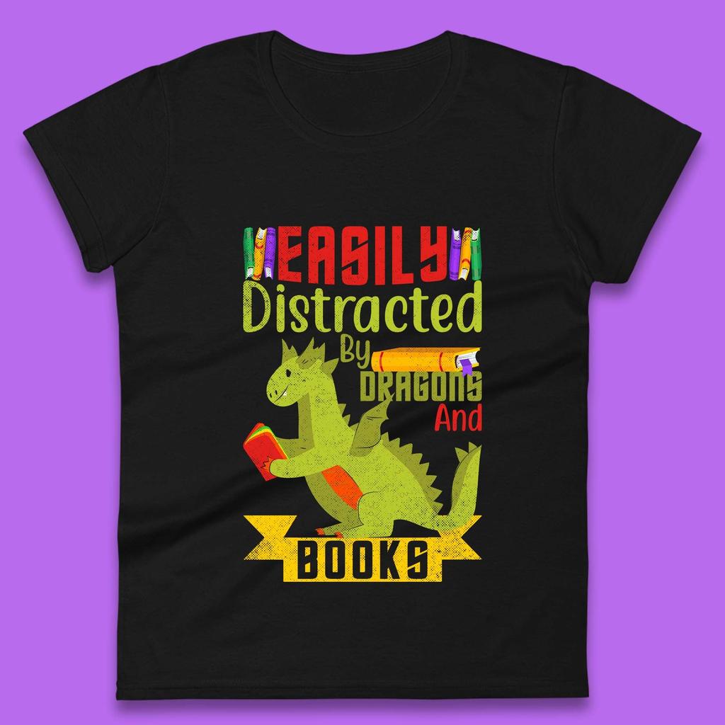 Easily Distracted By Dragons & Books Womens T-Shirt Mens Tops Tees Unisex