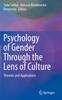 The Psychology of Gender Through the Lens of Culture : Theories and Applications Book