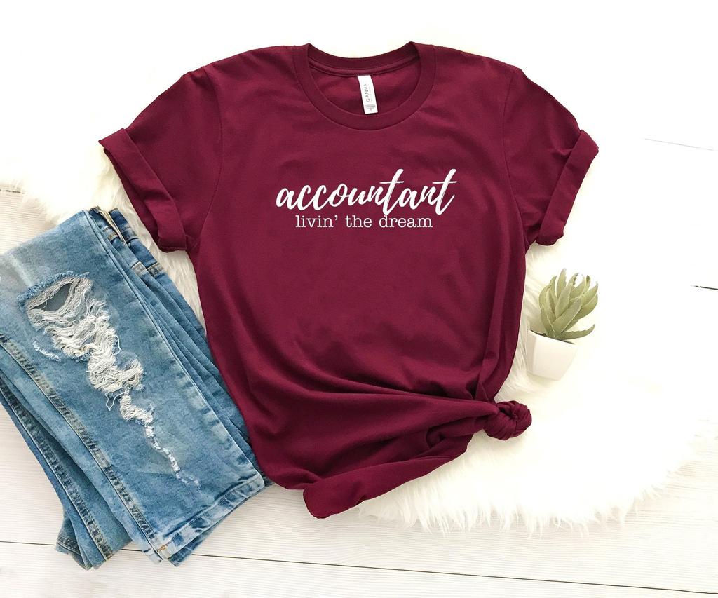 Accountant livin' the dream tee shirt accountant shirt tax accountant gift accounting graduation cpa gift funny taxes shirt