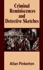 Книга Criminal Reminiscences and Detective Sketches