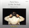 CD PIERRE HENRY - La Ville. Die Stadt (Metropolis Par WER63012 WERGO 1994 Germany Dance & Electronica Used