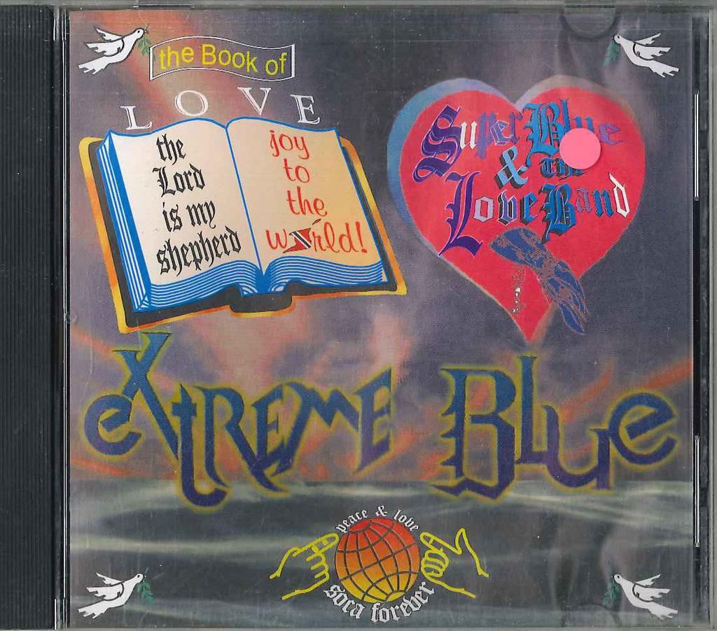 CD SUPER BLUE & THE LOVE BAND - Extreme Blue НЕТ JMC Великобритания Фолк Б/У