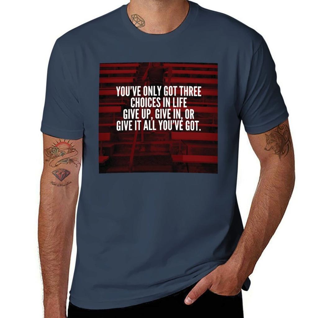 Three Choices In Life Tshirt Big Size Short Sleeve Casual Top Tshirt