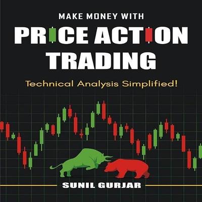 Торговля по Price Action Технический анализ Упрощенно Мягкая обложка