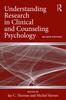 Книга Understanding Research In Clinical and Counseling Psychology