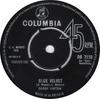 7inch Record BOBBY VINTON - Blue Velvet DB7110 Columbia 1963 UK Pop Used