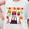Trump Mac Daddy Shirt, Make America Great Again Shirt, Trump Fries Shirt, Trump Support Team, Anti Kamala Shirt, Trump Mcdonald Election Tee