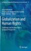 The Globalization and Human Rights : Challenges and Answers from a European Perspective : 13 Book