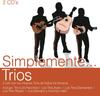 CD VARIOUS - Simplemente Trios  Non Japan Latin Used