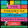 The Theory of Not Quite Everything by Kara Gnodde Hardback Book 9781529096347
