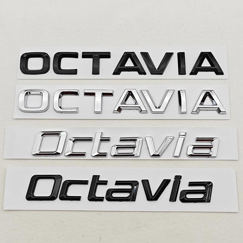 3D ABS Хромированный Черный Логотип Octavia Буквы Значок на Задний Багажник Автомобиля Для Skoda OCTAVIA 1 2 3 4 A5 A7 MK3 Наклейка Аксессуары