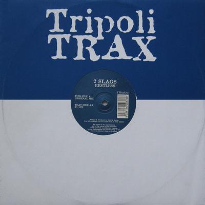 12-дюймовая пластинка 2 SLAGS - Restless TTRAX037 Tripoli Trax 1998 Великобритания Танцевальная и электронная музыка Б/У
