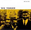 CD ROY HAYNES - We Three UCCO9046 Prestige 2007 Japan Jazz
