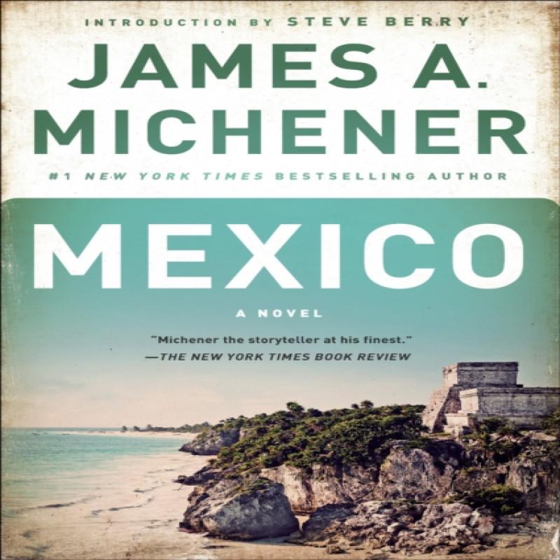 Mexico by James A. Michener Paperback Book 9780812986716