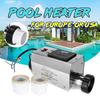 220V 50/60Hz Pool Heater Electric Swimming Pool and SPA Bath Heating Tub Water Heater Thermostat Swimming Pool Accessories 3KW