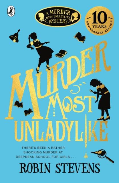 The Murder Most Unladylike Book 1 By Robin Stevens - Paperback Book